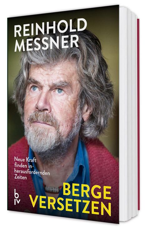 "Reinhold Messner: Berge versetzen - Neue Kraft finden in herausfordernden Zeiten." Ein Porträt eines Mannes mit Bart.