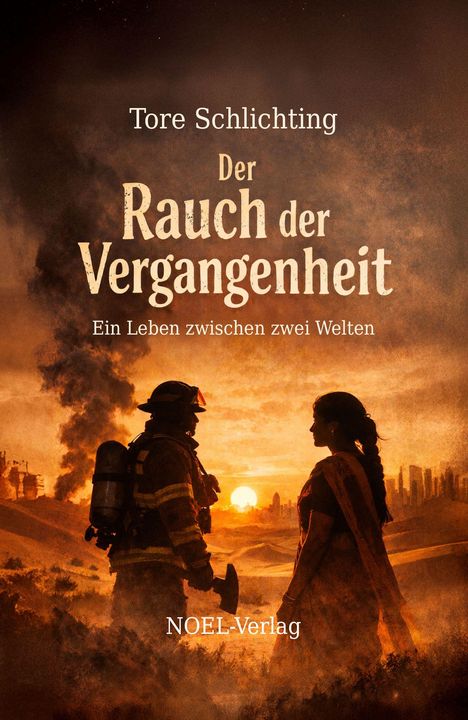 Tore Schlichting: Der Rauch der Vergangenheit. Ein Leben zwischen zwei Welten. NOEL-Verlag. Silhouetten vor Sonnenuntergang.