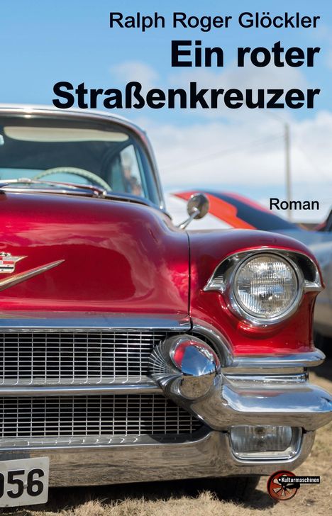 Ralph Roger Glöckler: Ein roter Straßenkreuzer, Buch