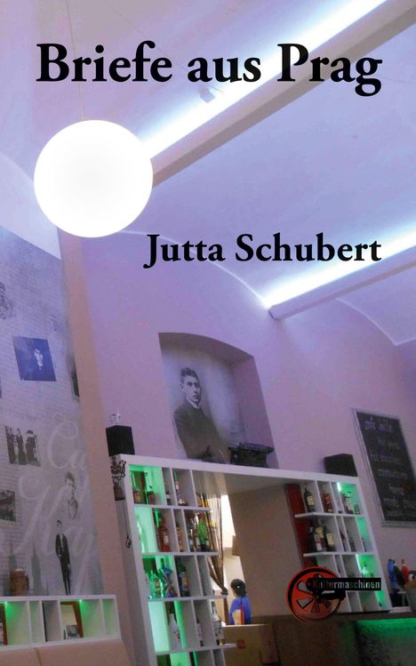 Jutta Schubert: Briefe aus Prag, Buch