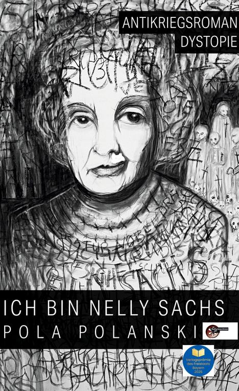 Text: "ANTIKRIEGSROMAN DYSTOPIE ICH BIN NELLY SACHS POLA POLANSKI." Schwarz-weiß gezeichnetes Porträt einer Frau.
