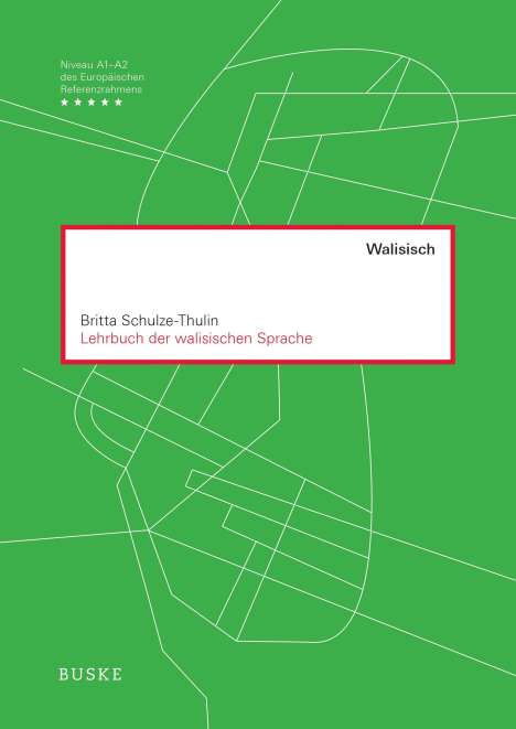 Britta Schulze-Thulin: Lehrbuch der walisischen Sprache, Buch