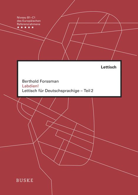 Berthold Forssman: Labdien! Teil 2, Buch
