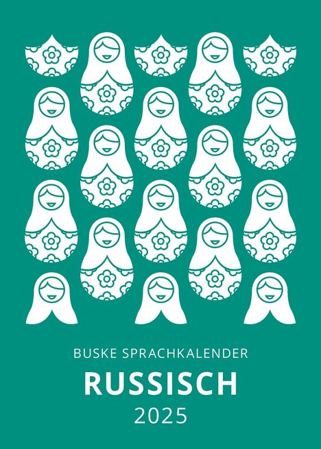 Günel Huseynova: Sprachkalender Russisch 2025, Kalender