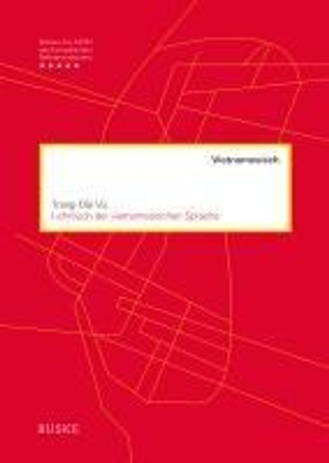 Trang-Ðài Vu: Lehrbuch der vietnamesischen Sprache, Buch