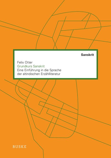 Felix Otter: Grundkurs Sanskrit, Buch