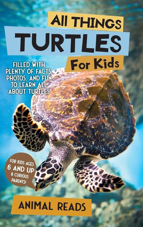 „All Things Turtles for Kids“, gefüllt mit Fakten, Fotos und Spaß über Schildkröten. Bild einer schwimmenden Schildkröte.