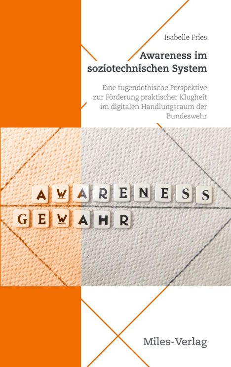 Titel: "Awareness im soziotechnischen System" von Isabelle Fries. Hintergrund in Weiß und Orange, Scrabble-Buchstaben bilden Worte.