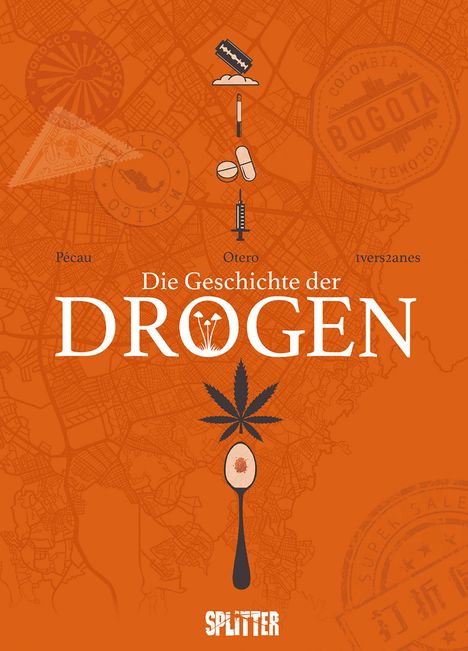 „Die Geschichte der Drogen“ steht zentral. Umgeben von Symbolen wie Rasierklinge, Spritze und Hanfblatt auf orangefarbenem Stadtplan.