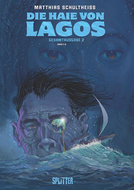 Matthias Schultheiss: Die Haie von Lagos Gesamtausgabe: Zweiter Zyklus, Buch