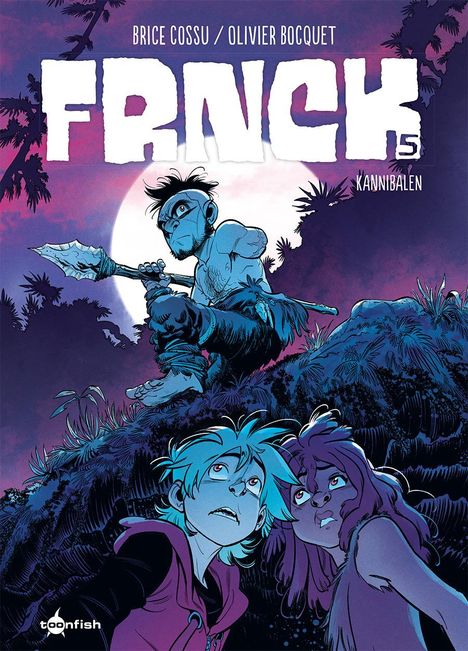 Olivier Bocquet: FRNCK. Band 5, Buch