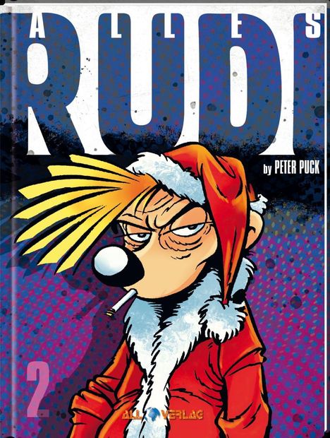 "ALLES RUDI" in großen Buchstaben, "by PETER PUCK". Illustration: mürrische Figur im Weihnachtskostüm mit Zigarette.