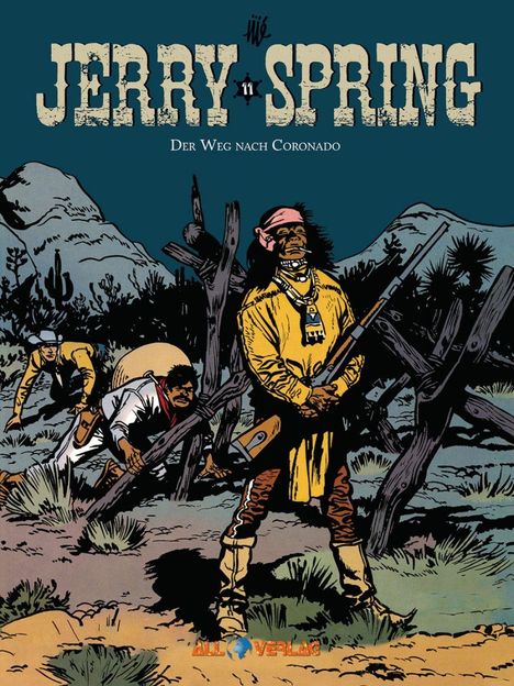 "Jerry Spring: Der Weg nach Coronado" Illustration mit drei Männern in wilder Landschaft, einer mit Gewehr im Vordergrund.