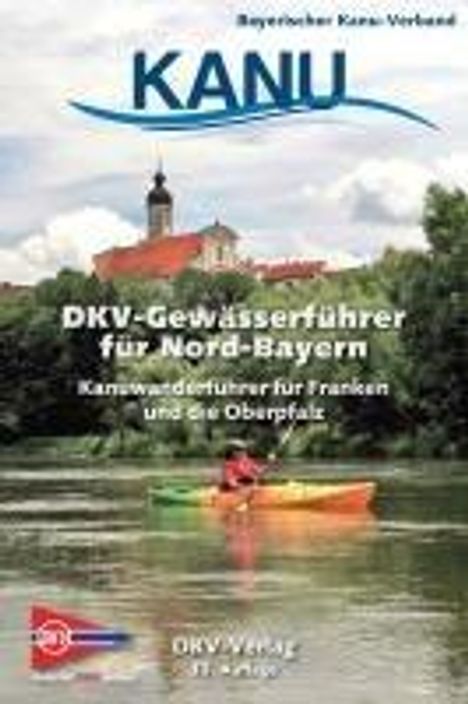 DKV-Gewässerführer für Nord-Bayern, Buch