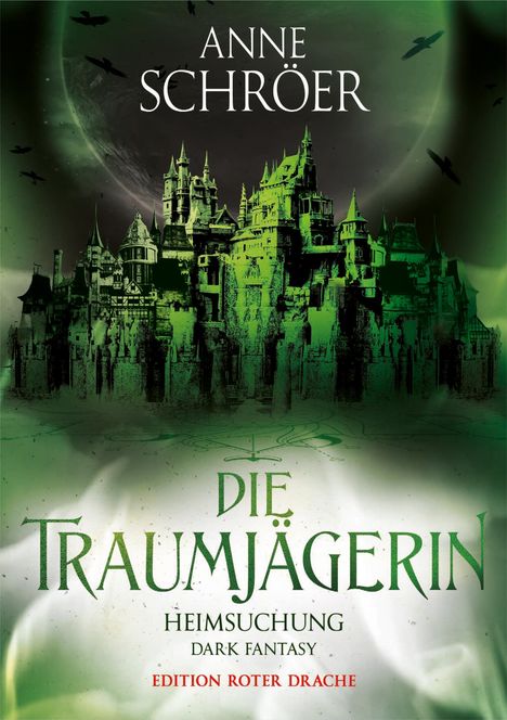 Anne Schröer: Die Traumjägerin, Buch