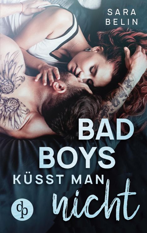 Sara Belin: Belin, S: Bad Boys küsst man nicht, Buch