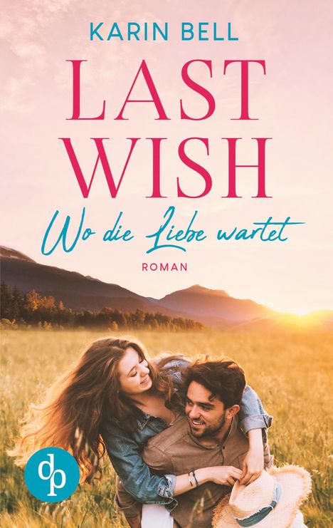 Karin Bell: Last Wish, Buch