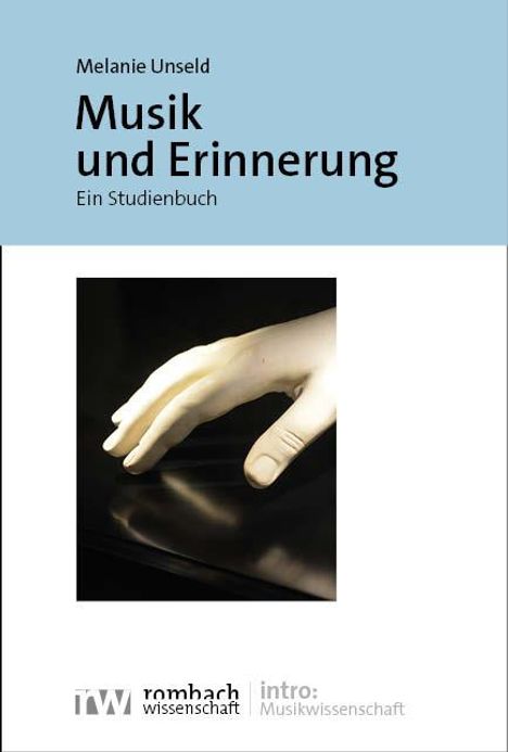 Melanie Unseld: Musik und Erinnerung, Buch