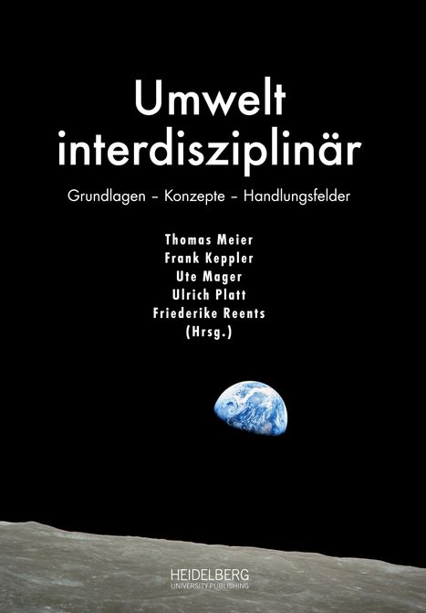 "Umwelt interdisziplinär: Grundlagen – Konzepte – Handlungsfelder." Namen der Autoren: Thomas Meier u.a. Erde über Mondoberfläche.