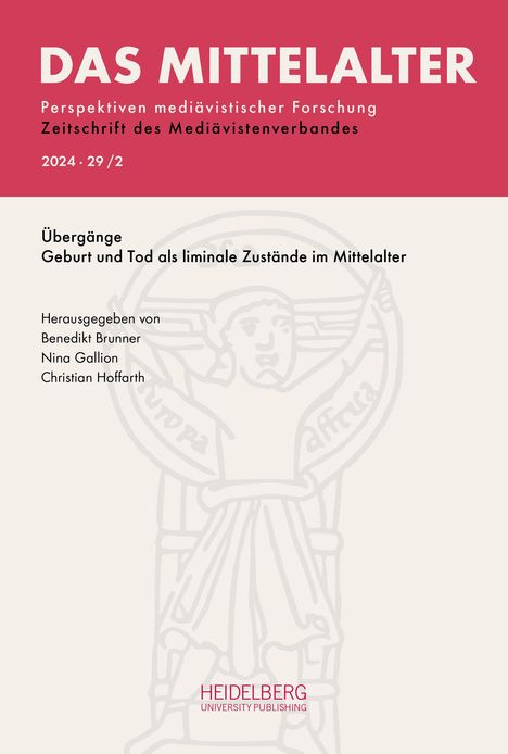 Das Mittelalter. Perspektiven mediävistischer Forschung : Zeitschrift... / 2024, Band 29, Heft 2, Buch