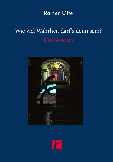 Rainer Otte: Wie viel Wahrheit darf's denn sein?, Buch