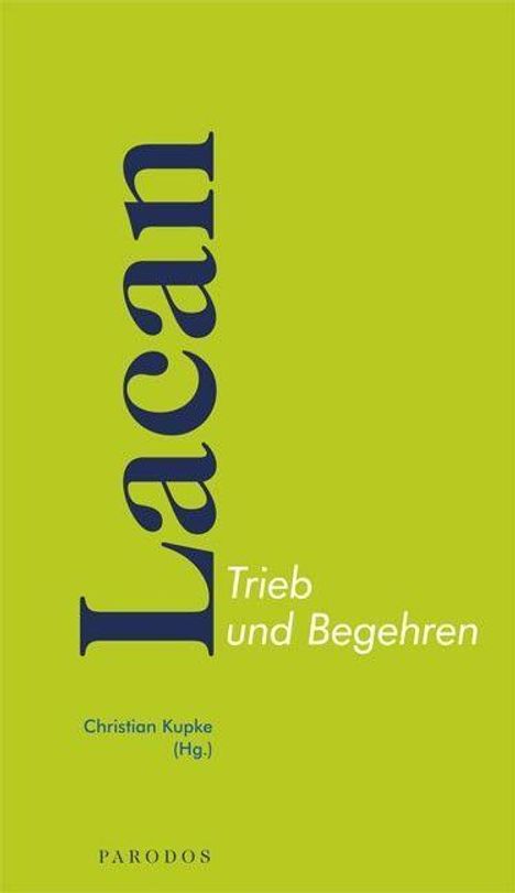 "Lacan" in großer Schrift vertikal, "Trieb und Begehren" darunter, hellgrüner Hintergrund.