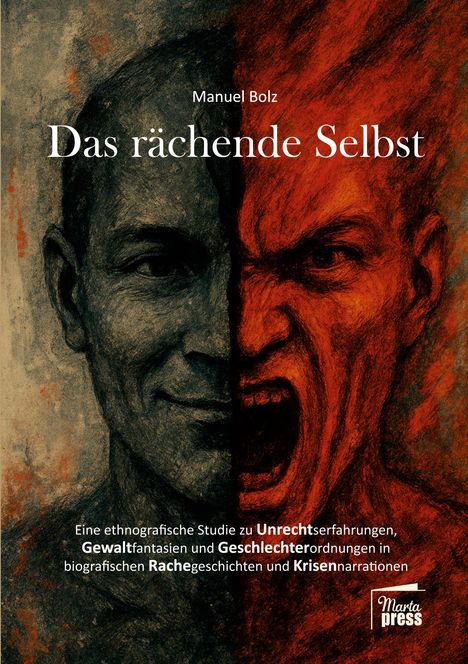 Manuel Bolz: Das rächende Selbst, Buch