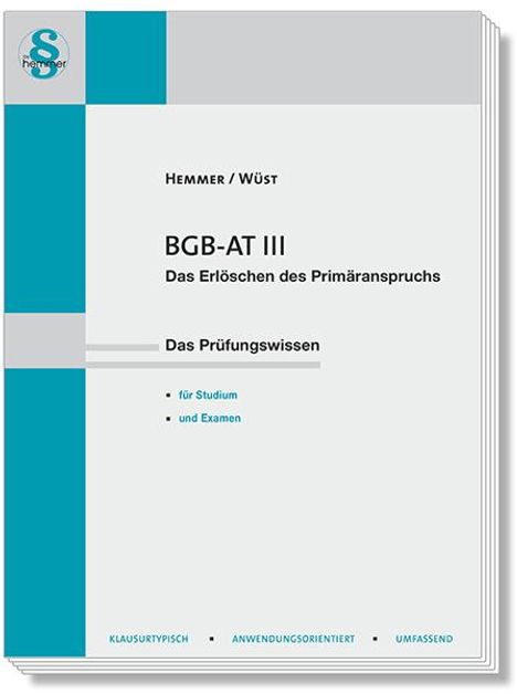Karl-Edmund Hemmer: BGB AT III - Das Erlöschen des Primäranspruchs, Buch