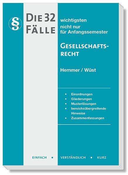 Karl-Edmund Hemmer: Die 32 wichtigsten Fälle Gesellschaftsrecht, Buch