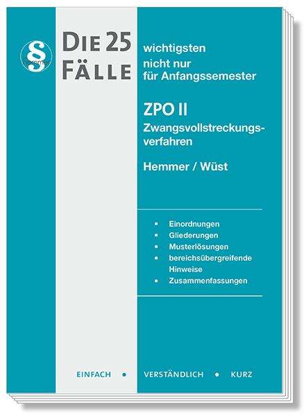 Karl-Edmund Hemmer: Die 25 wichtigsten Fälle Zivilprozessrecht (ZPO) II, Buch