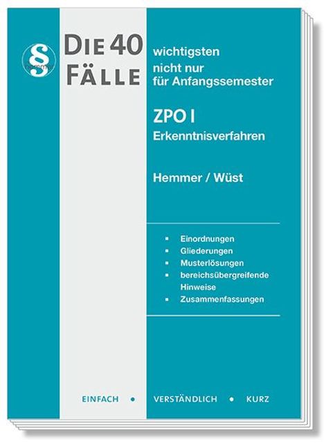 Karl-Edmund Hemmer: Die 40 wichtigsten Fälle ZPO I - Erkenntnisverfahren, Buch