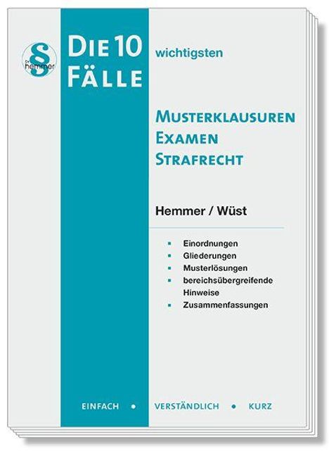 Buchcover: "Die 10 wichtigsten Fälle." "Musterklausuren Examen Strafrecht, Hemmer/Wüst." Punkte: Einordnungen, Gliederungen.