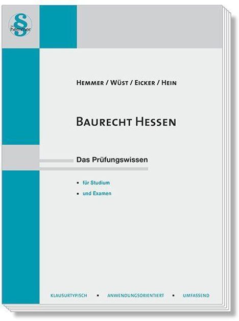 Cover von "Baurecht Hessen", Autoren Hemmer/Wüst/Eicker/Hein, für Studium und Examen, hemmer Logo.