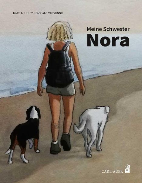 Karl L. Holtz: Meine Schwester Nora, Buch