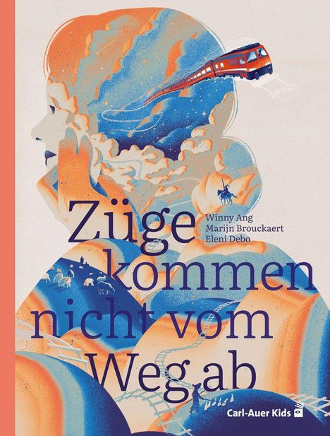 „Züge kommen nicht vom Weg ab“, Autoren: Winny Ang, Marijn Brouckaert, Eleni Debo. Illustration von einer Frau, Zug und Landschaft.