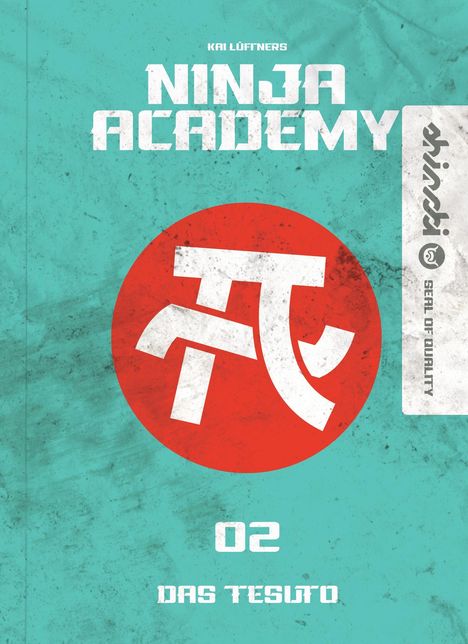 Kai Lüftner: Ninja Academy 2. Das TESUTO, Buch