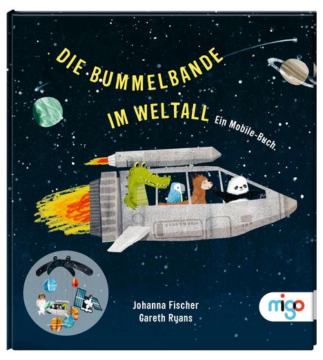 Johanna Fischer: Die Bummelbande im Weltall, Buch