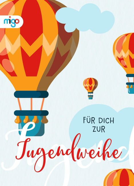 Migo: Für dich zur Jugendweihe, Buch