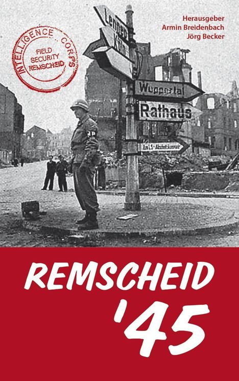 Remscheid ´45, Buch