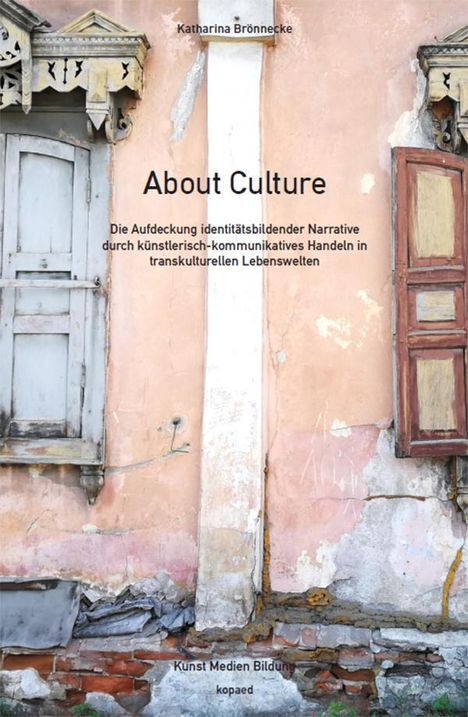 Katharina Brönnecke: About Culture, Buch