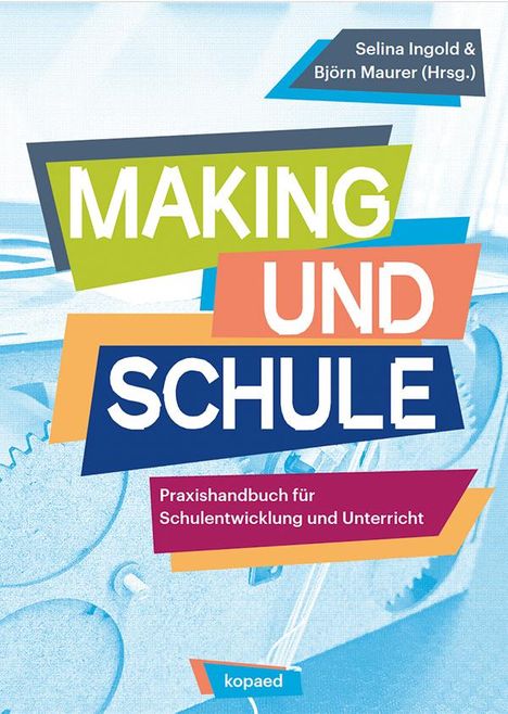 Making und Schule, Buch