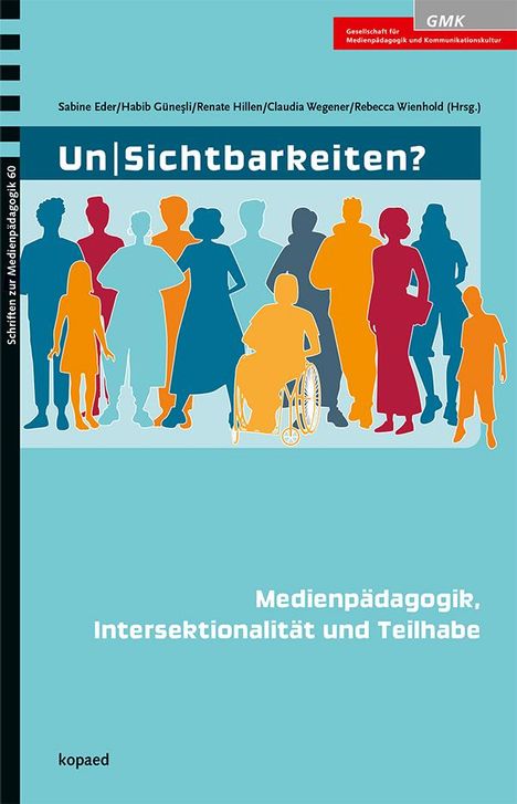 Un|Sichtbarkeiten?, Buch