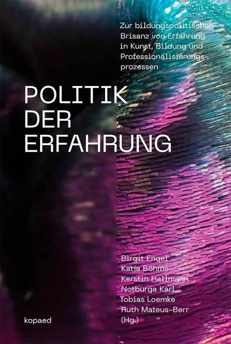 Text: "POLITIK DER ERFAHRUNG", "Zur bildungspolitischen Brisanz...", Namen der Autoren. Hintergrund: Abstrakte lila und türkisfarbene Strukturen.