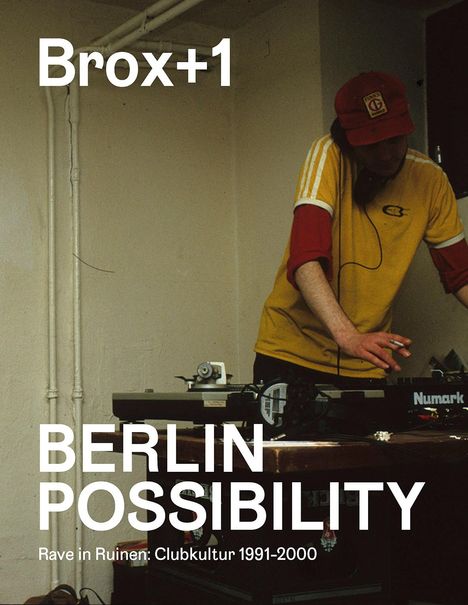 Erfolgsausgabe. Brox+1. Berlin Possibility, Buch