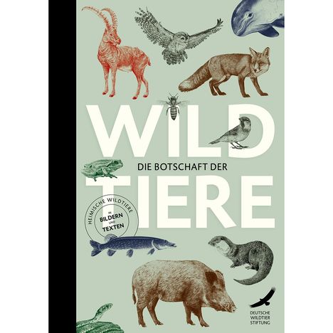 Die Botschaft der Wildtiere, Buch