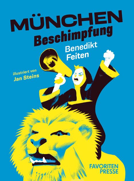 Benedikt Feiten: München-Beschimpfung, Buch