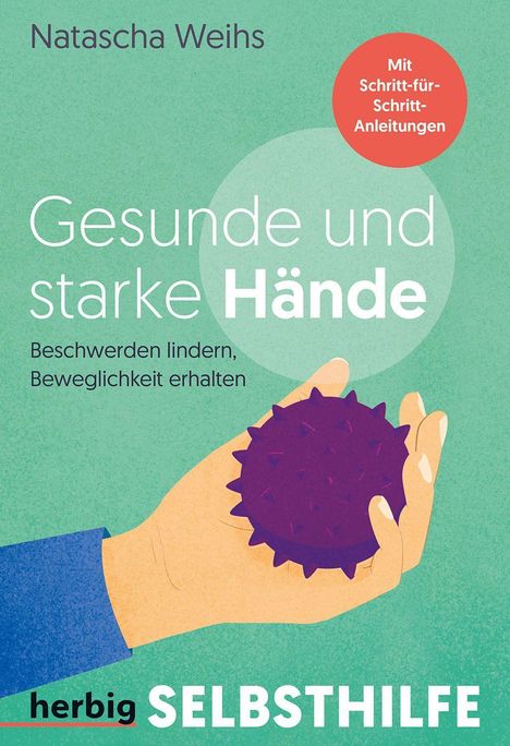 Natascha Weihs: Gesunde und starke Hände, Buch