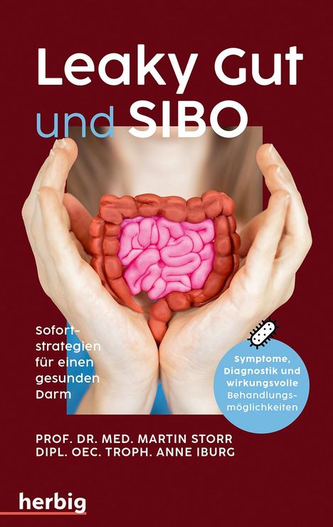 Martin Storr: Leaky Gut und SIBO, Buch