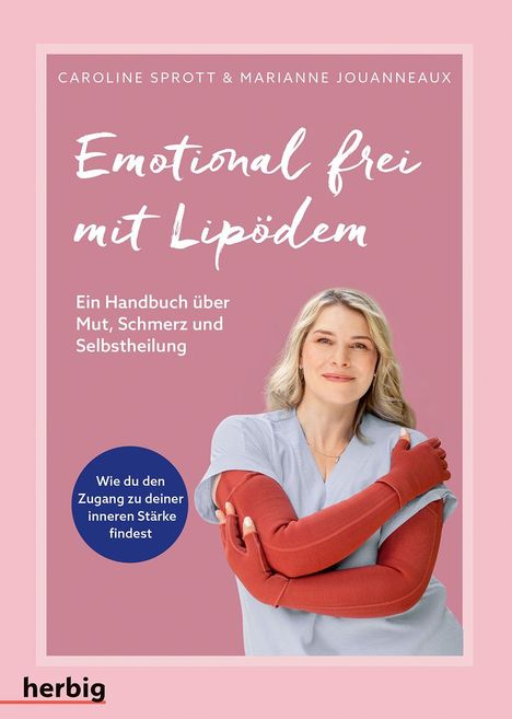 Caroline Sprott: Emotional frei mit Lipödem, Buch