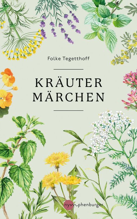 Folke Tegetthoff: Kräutermärchen, Buch